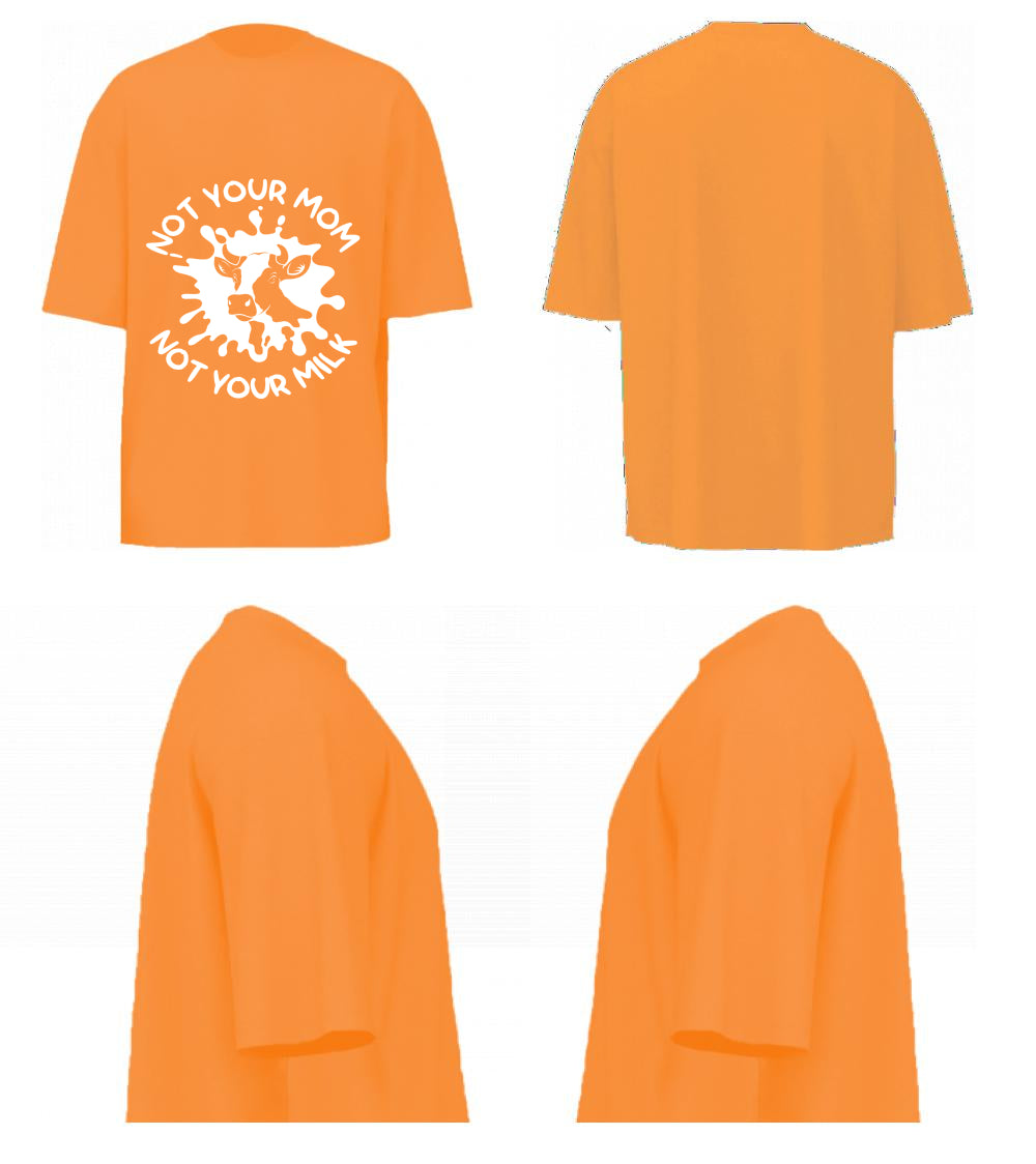 Not your Mom Not your Milk (Orange)