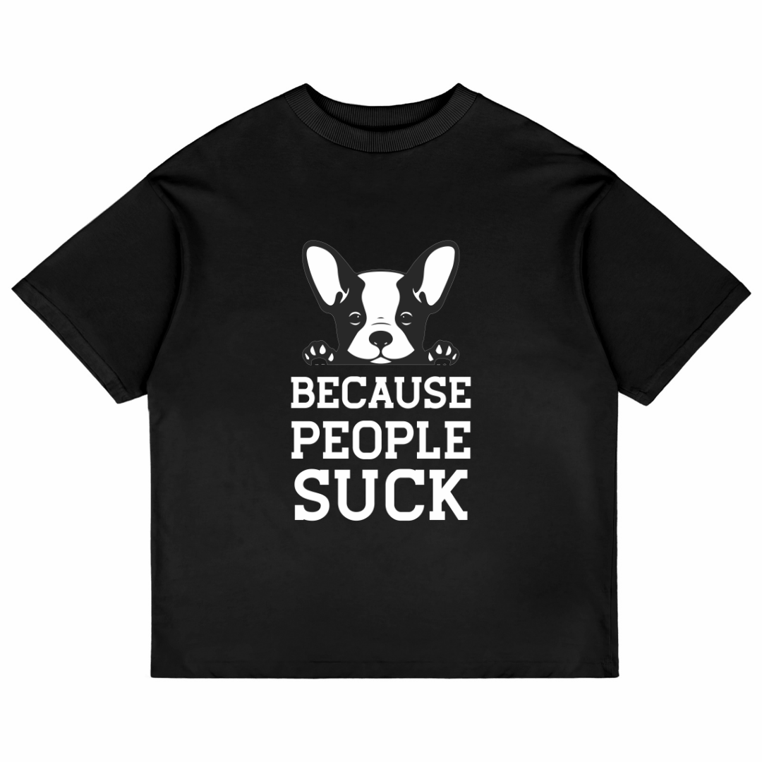 Because People Suck (Black)