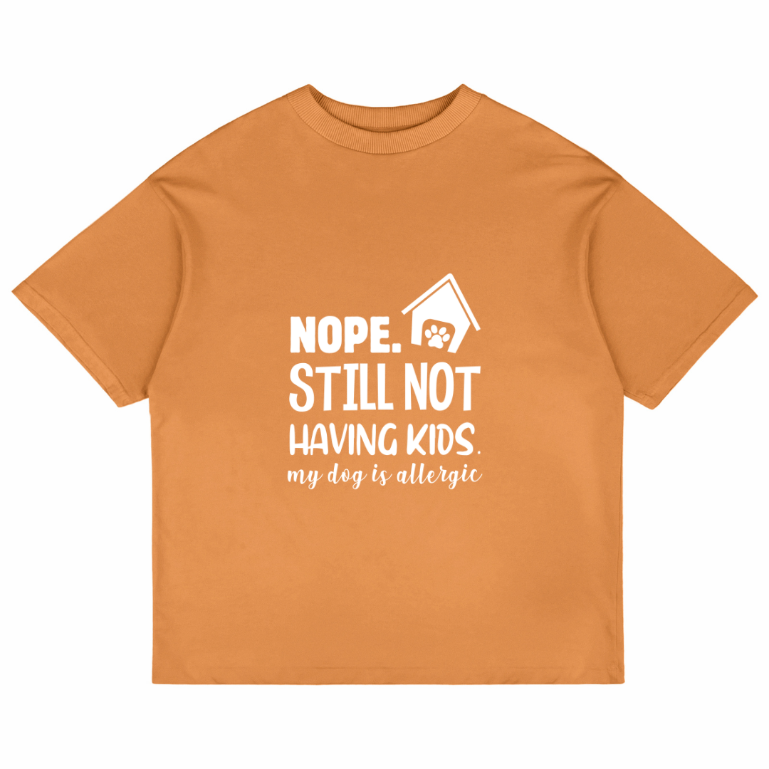 Nope. Still Not Having Kids (Peach)