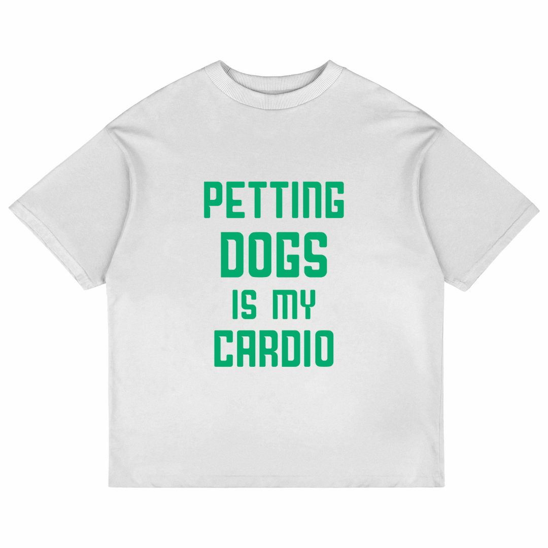 Petting Dogs Is My Cardio (White)