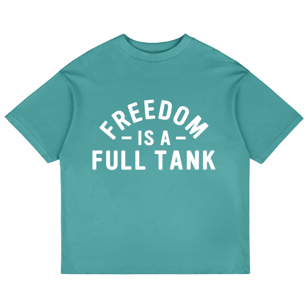 Freedom Is A Full Tank (Dusty Turquoise)