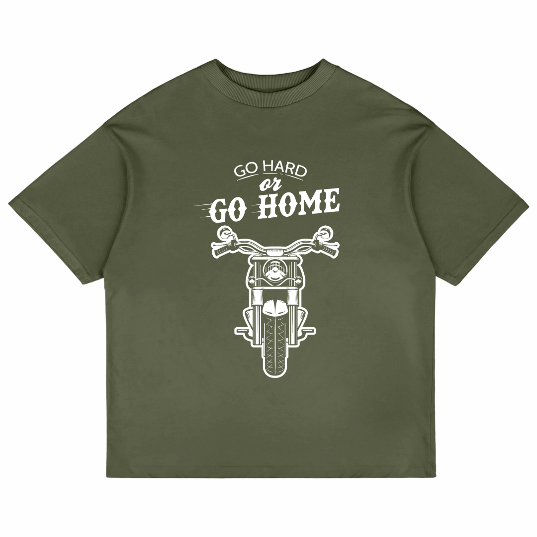 Go Hard Or Go Home (Olive Green)