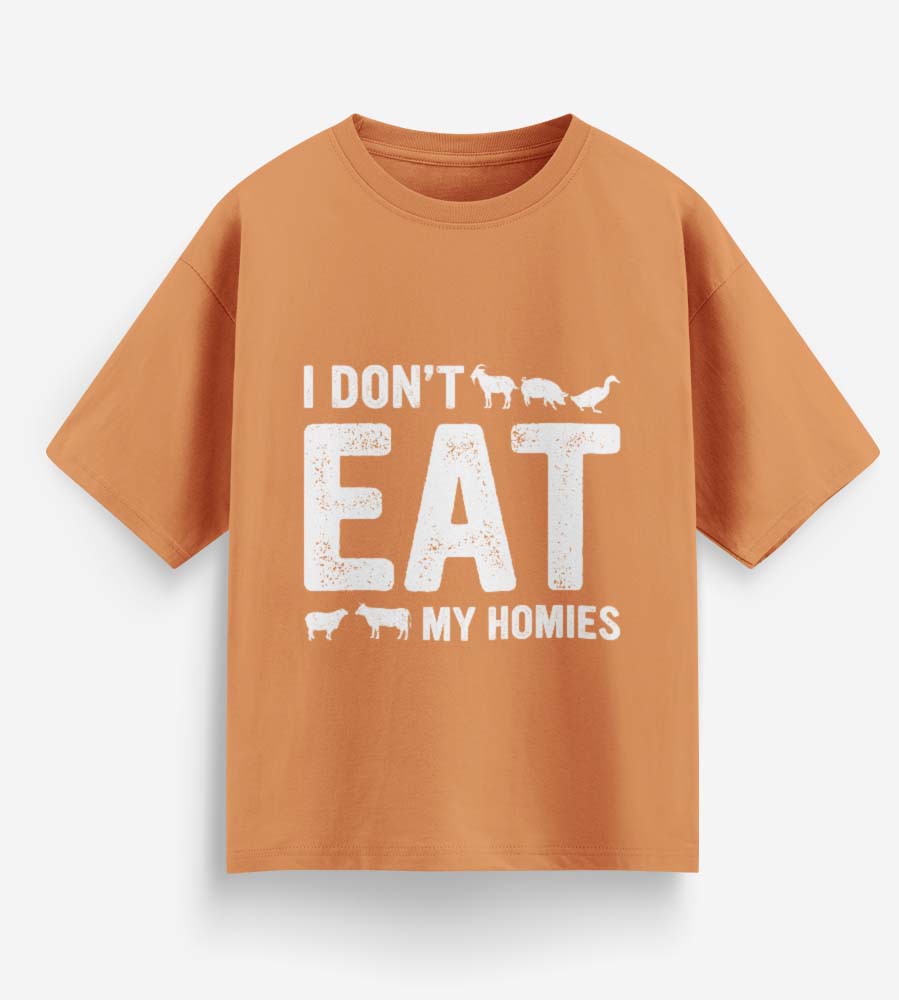 I Don't Eat My Homies (Peach)