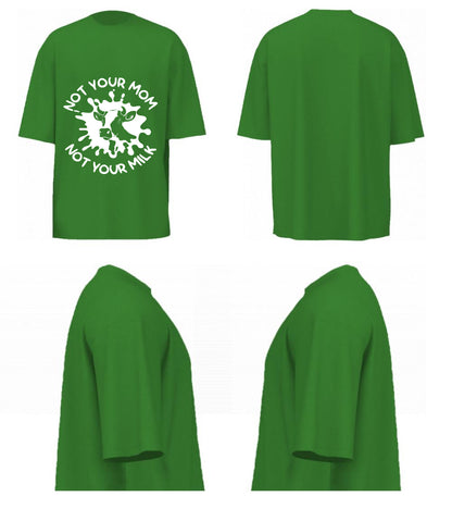 Not Your Mom Not Your Milk (Forest Green)
