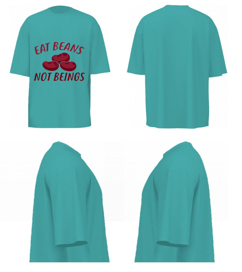 Eat Beans Not Beings (Dusty Turquoise)