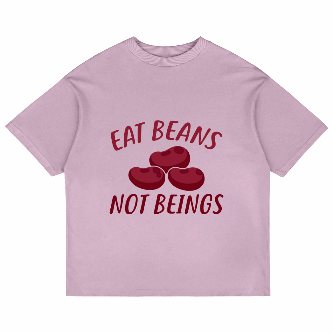 Eat Beans Not Beings (Lavender)