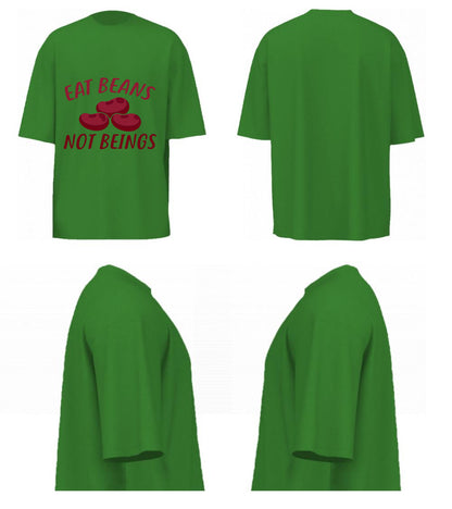 Eat Beans Not Beings (Forest Green)