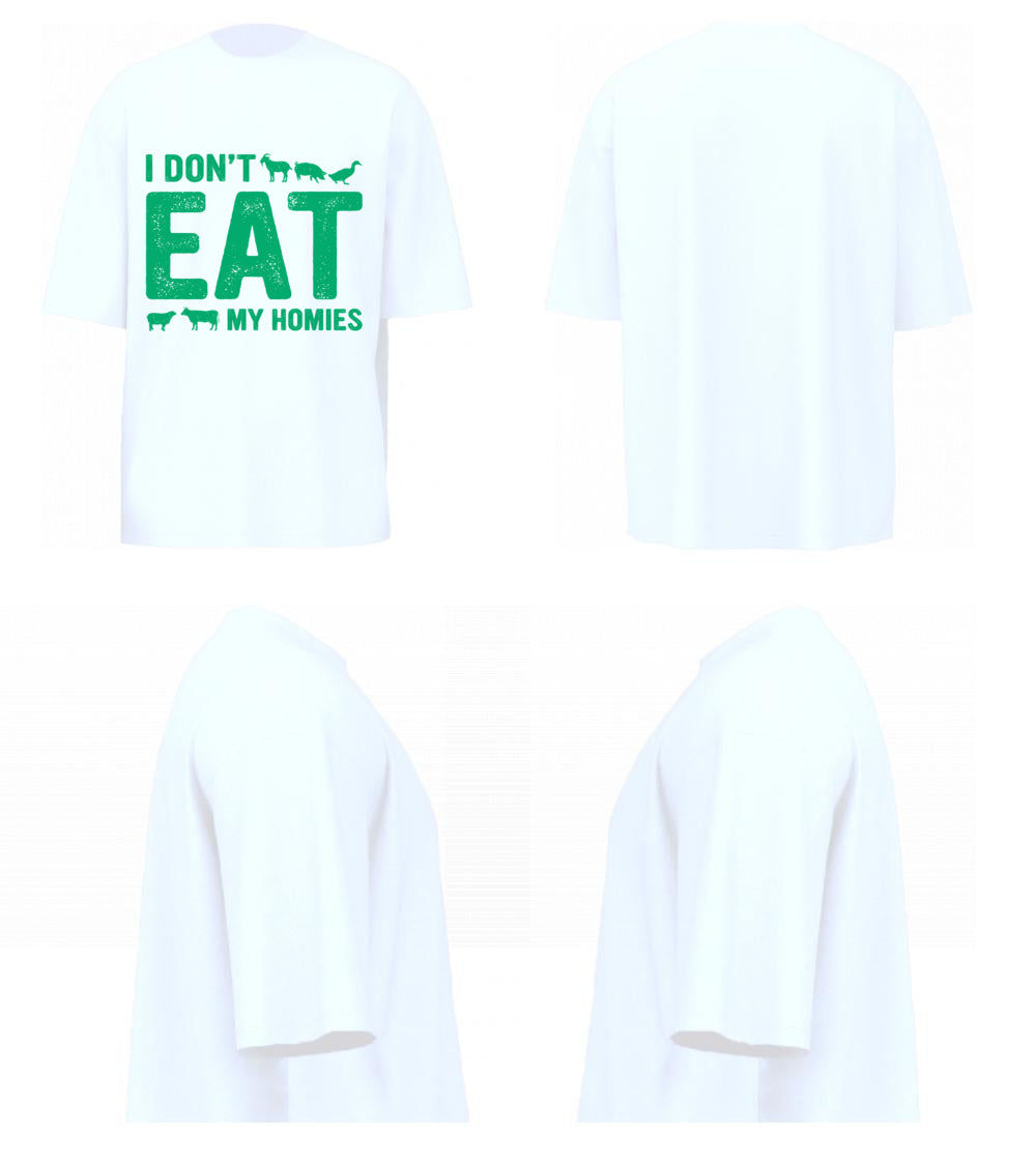 I Don't Eat My Homies (White)