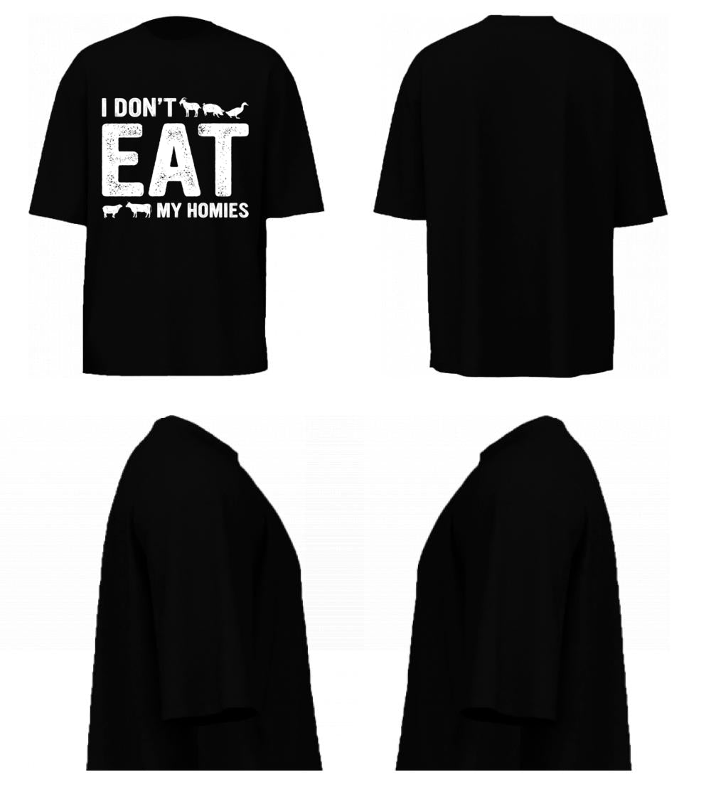 I Don't Eat My Homies (Black)