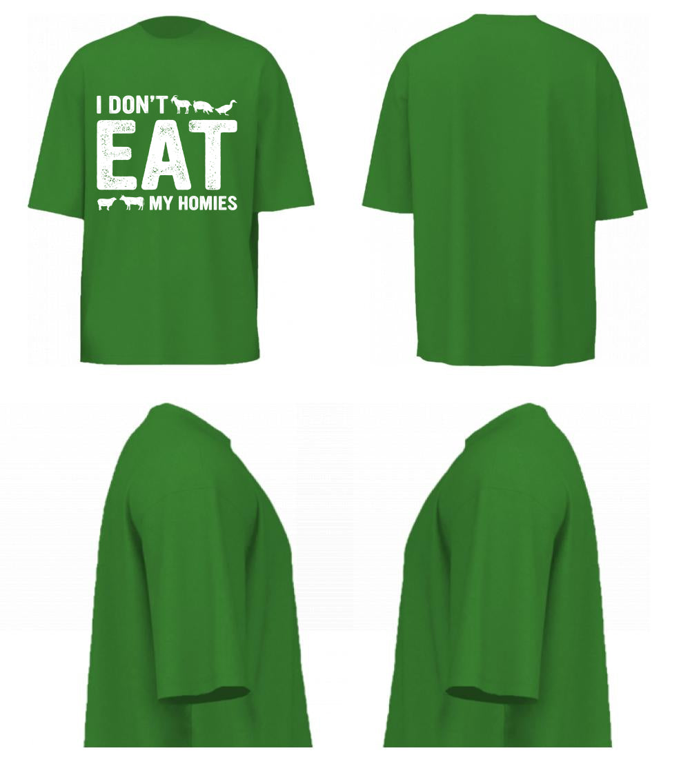 I Don't Eat My Homies (Forest Green)