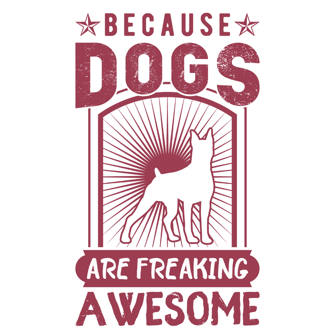 Because Dogs Are Freaking Awesome (Pastel Pink)
