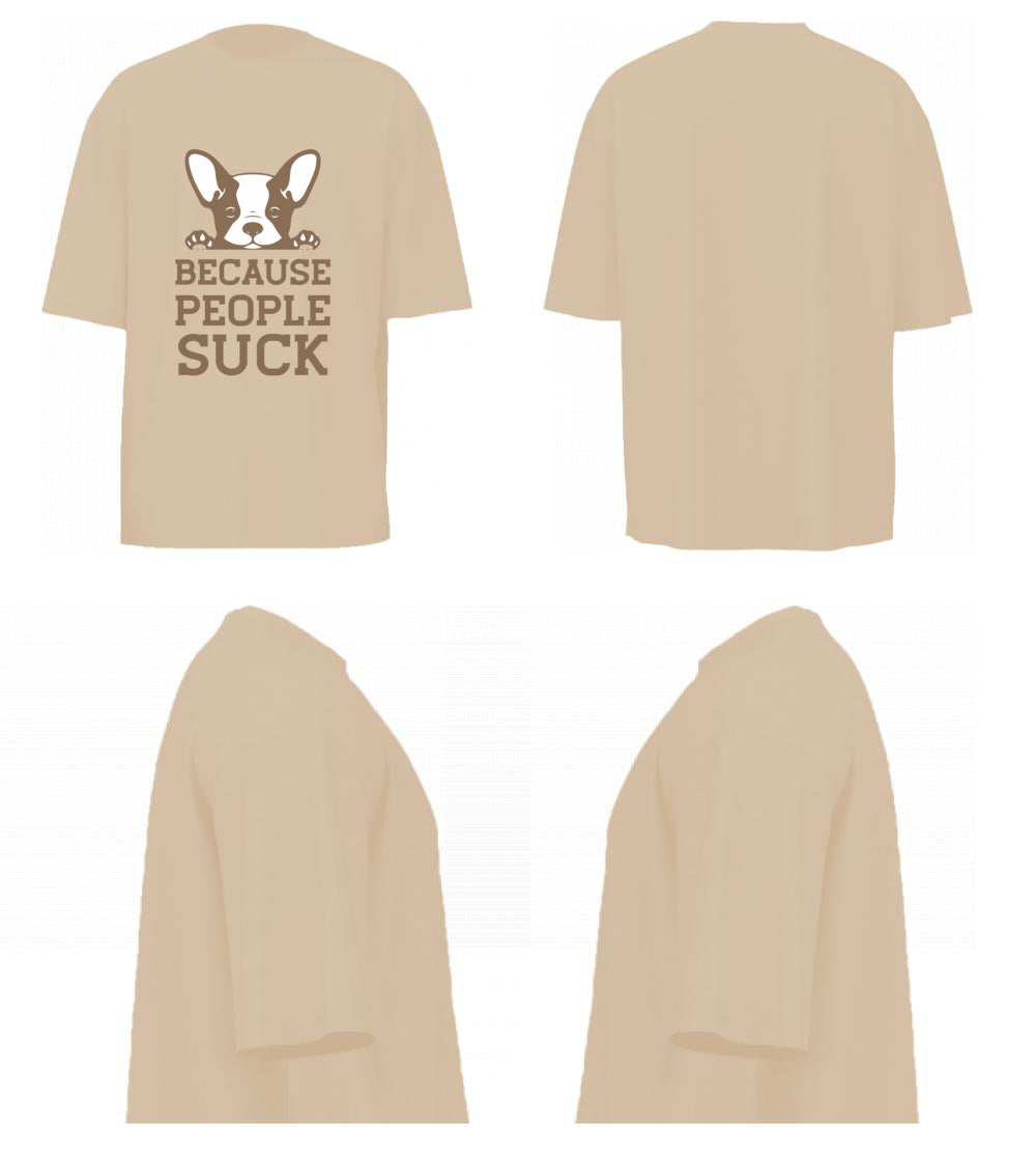 Because People Suck (Beige)