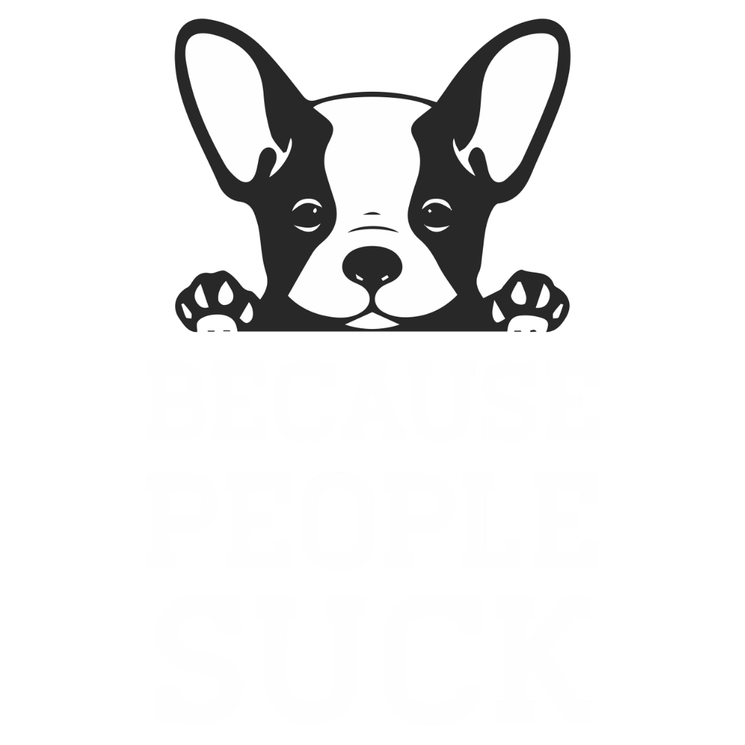 Because People Suck (Black)