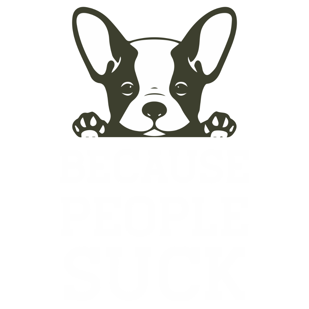 Because People Suck (Olive Green)