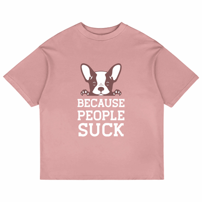Because People Suck (Pastel Pink)