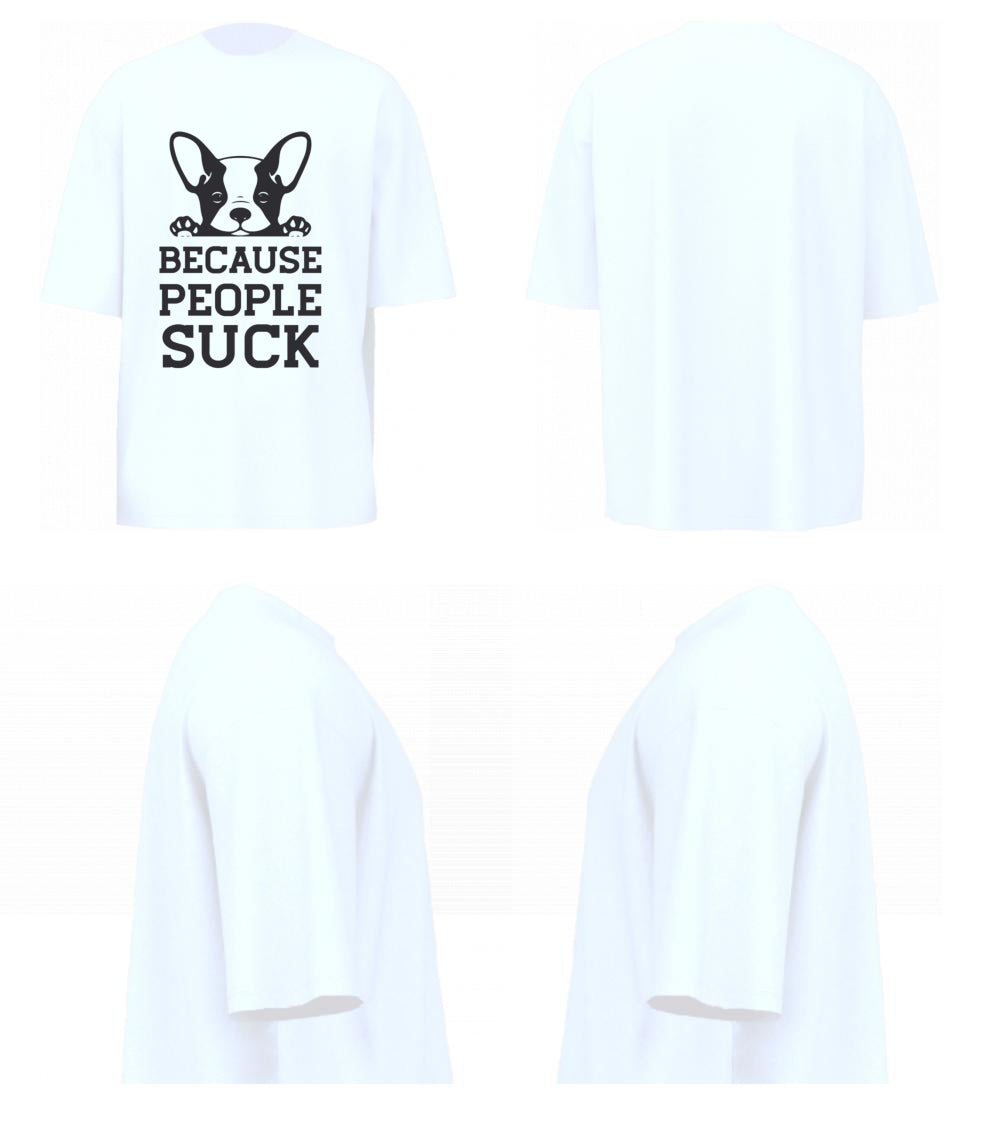 Because People Suck (White)