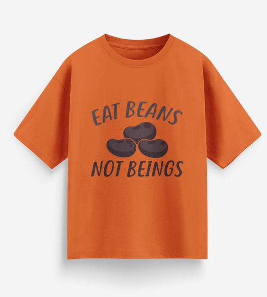 Eat Beans Not Beings (Orange)