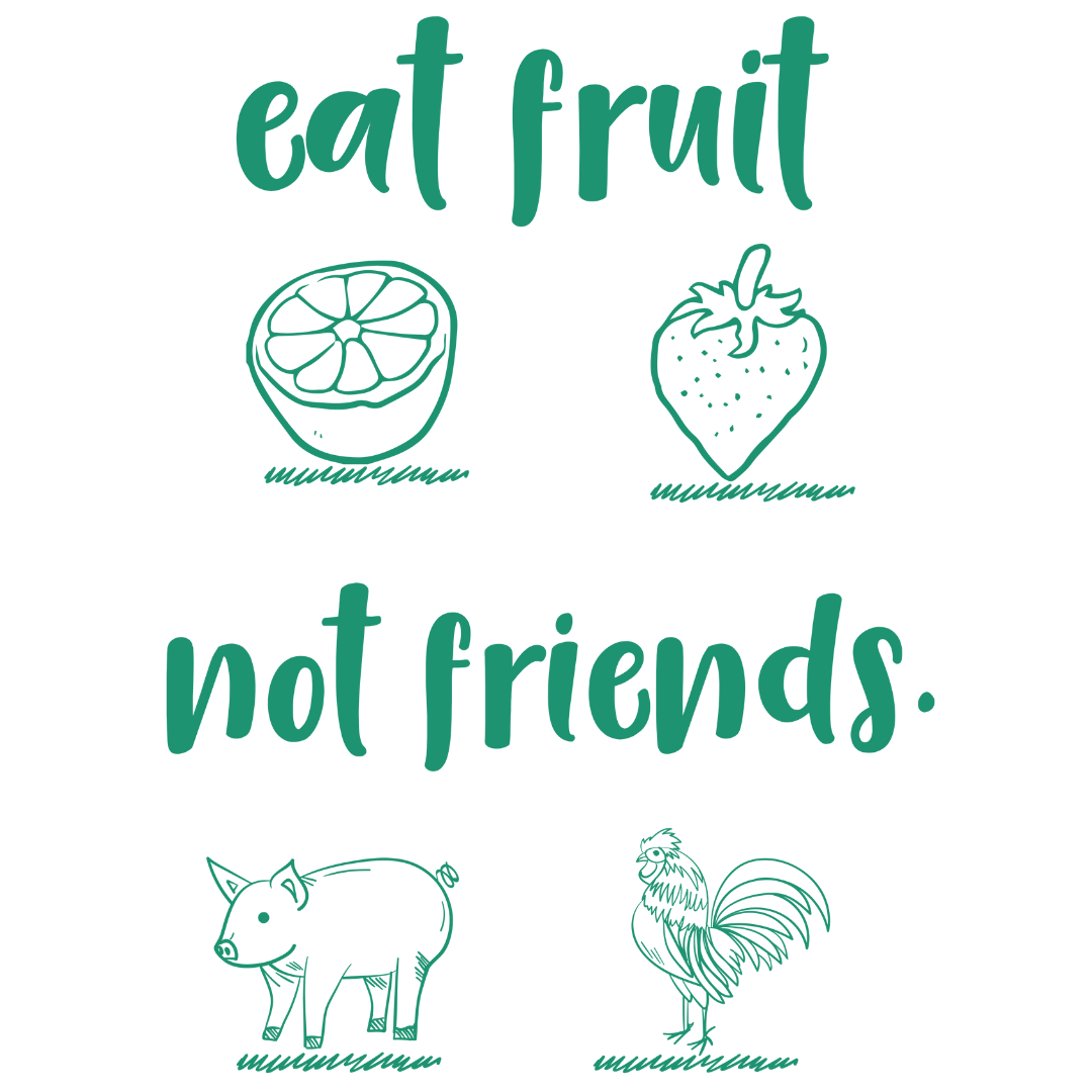 Eat Fruit Not Friends (Black)