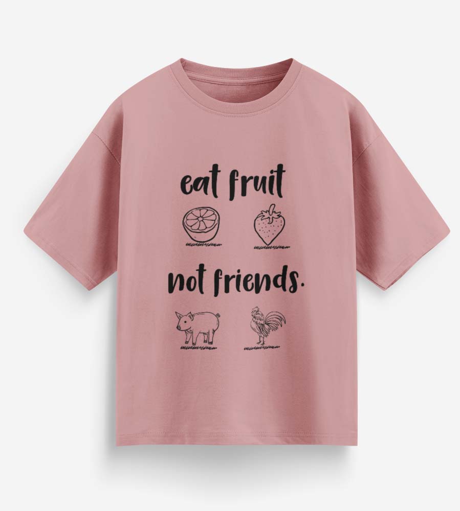 Eat Fruit Not Friends (Pastel Pink)