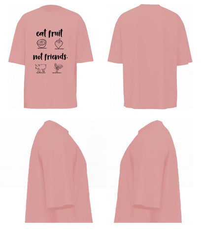 Eat Fruit Not Friends (Pastel Pink)
