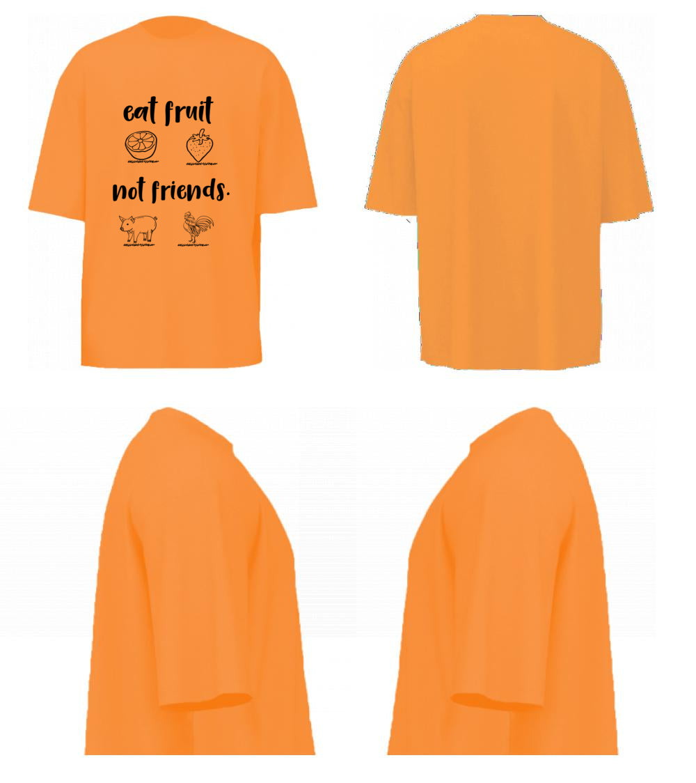 Eat Fruit Not Friends (Peach)