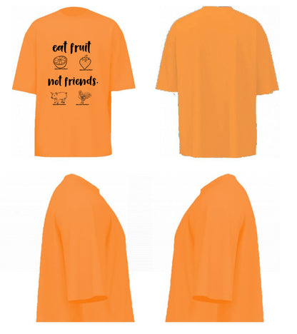 Eat Fruit Not Friends (Peach)