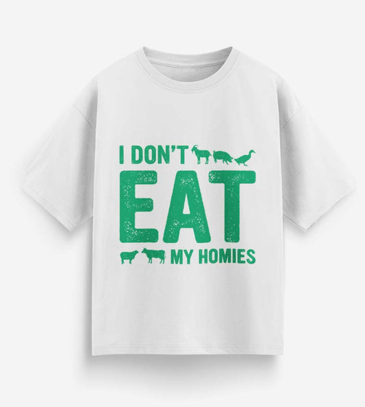 I Don't Eat My Homies (White)