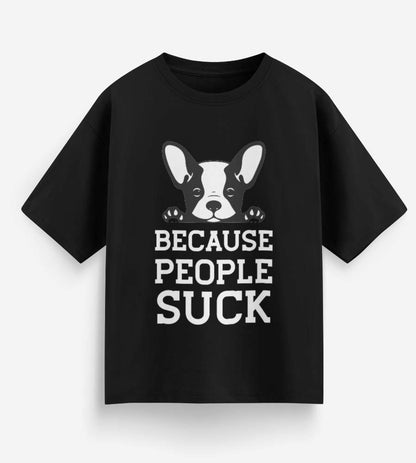 Because People Suck (Black)