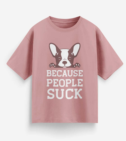 Because People Suck (Pastel Pink)