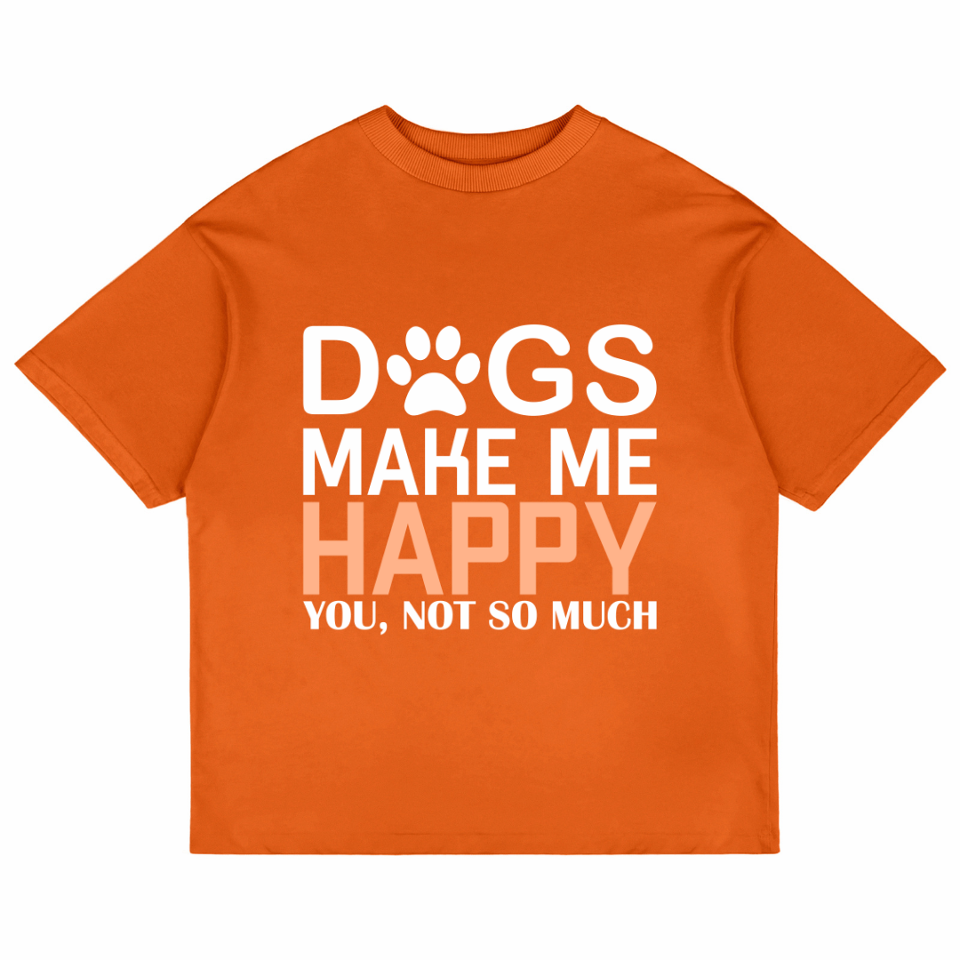 Dogs Make Me Happy (Orange)