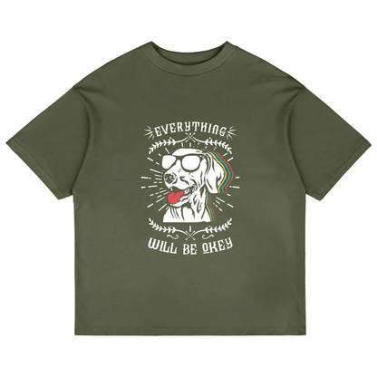 Everything Will Be Okay (Olive Green)