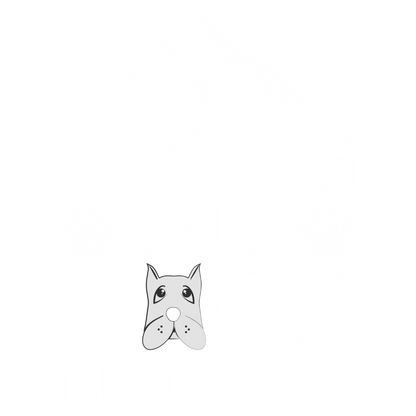 Hiking And Dogs Kinda Day (Black)