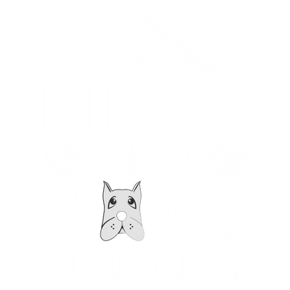 Hiking And Dogs Kinda Day (Forest Green)