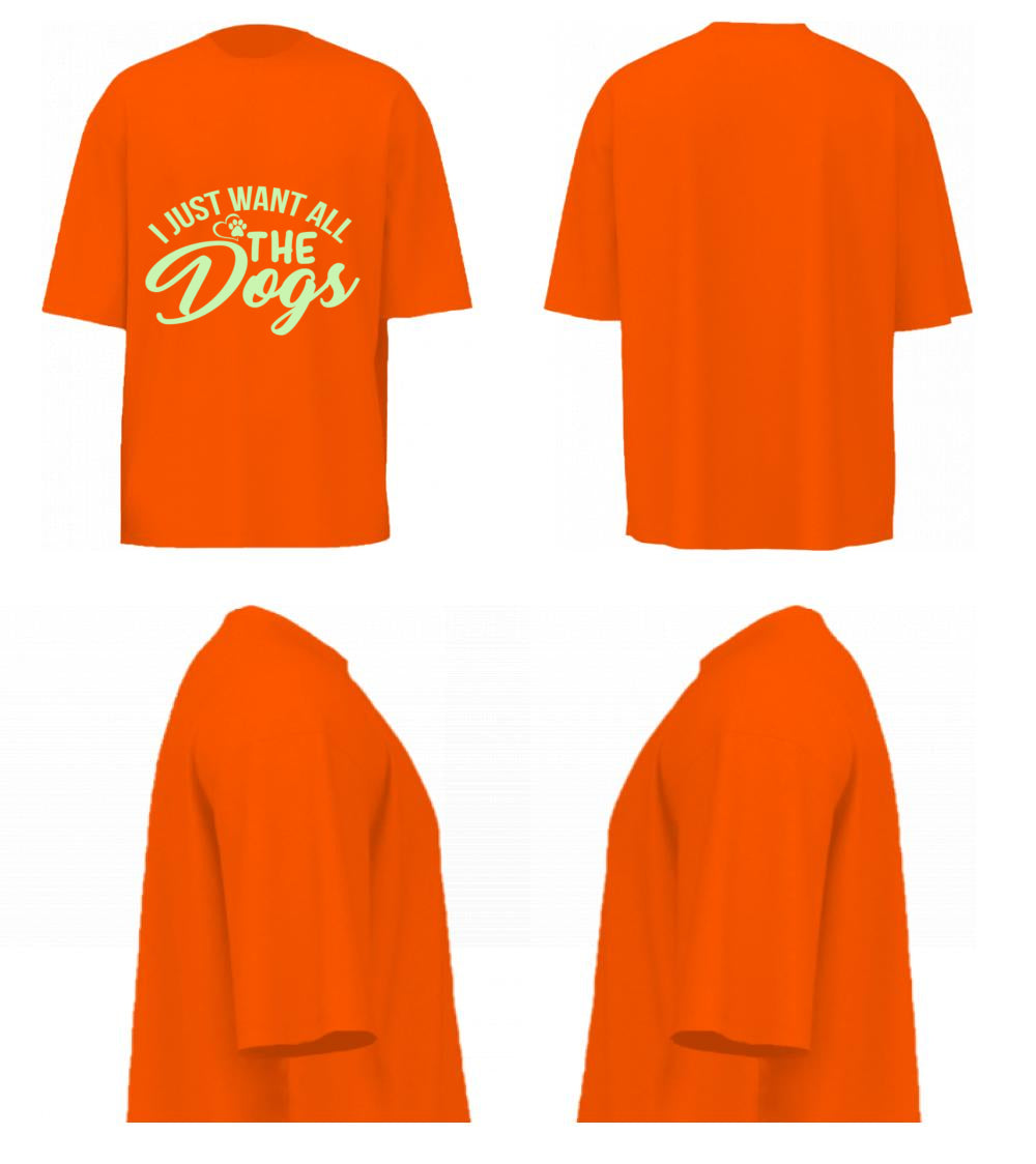 I Just Want All The Dogs (Orange)