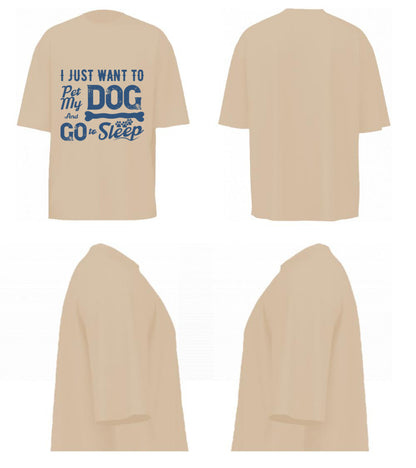 I Just Want To Pet My Dog (Beige)