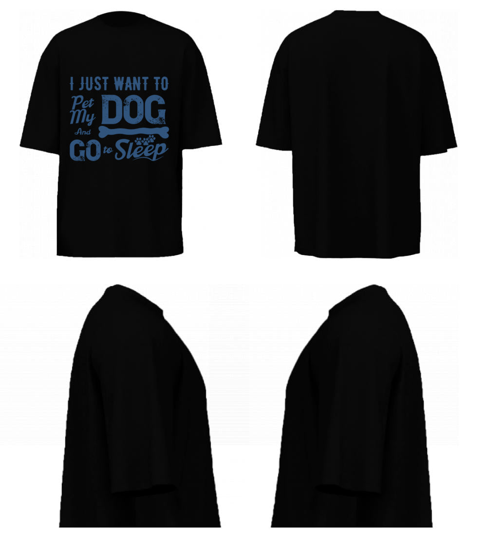 I Just Want To Pet My Dog (Black)