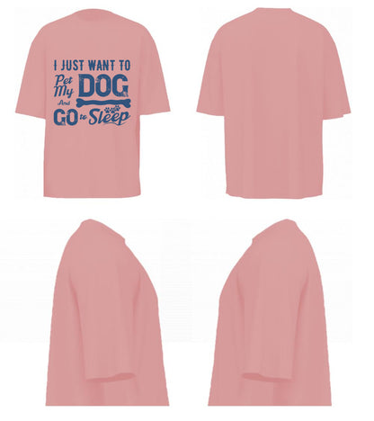 I Just Want To Pet My Dog (Pastel Pink)