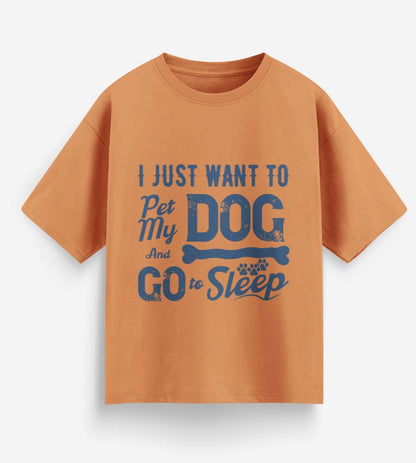 I Just Want To Pet My Dog (Peach)