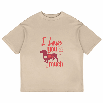 I Love You This Much (Beige)