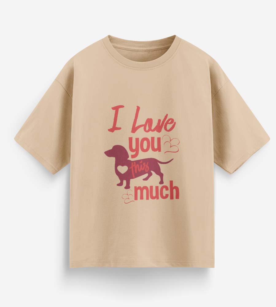 I Love You This Much (Beige)