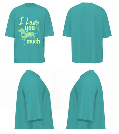 I Love You This Much (Dusty Turquoise)