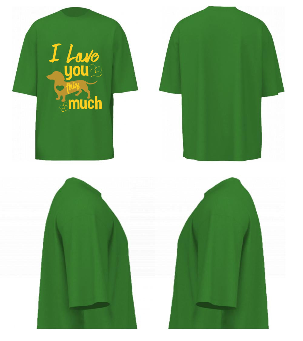 I Love You This Much (Forest Green)