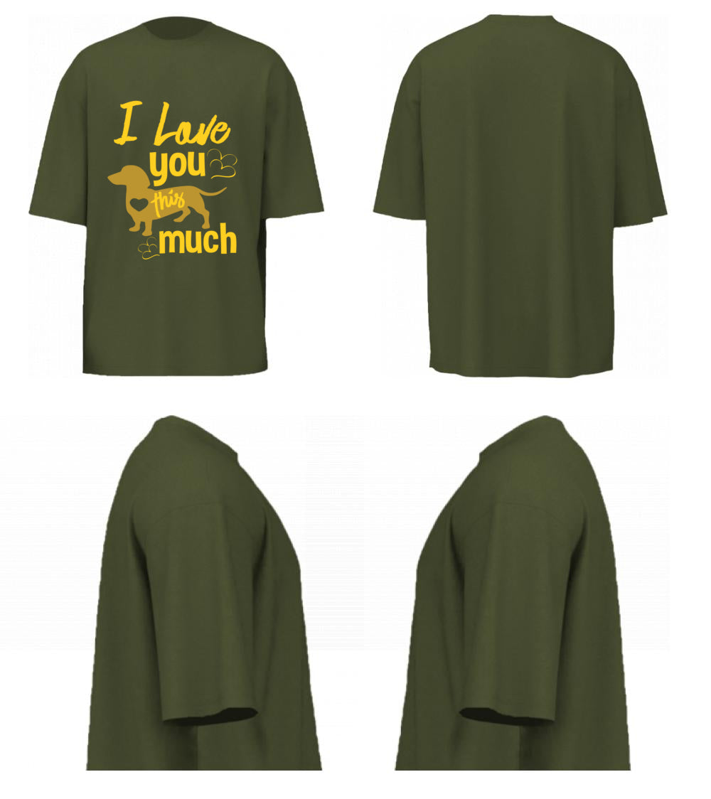 I Love You This Much (Olive Green)