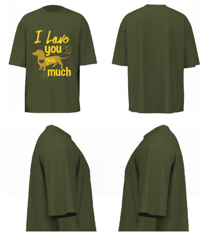 I Love You This Much (Olive Green)