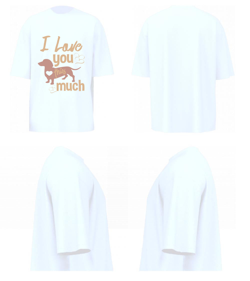 I Love You This Much (White)