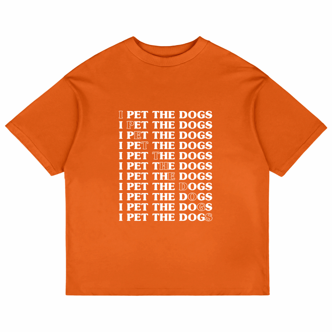 I Pet The Dogs (Orange)