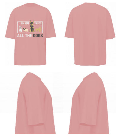 I'm Here To Pet All The Dogs (Pastel Pink)