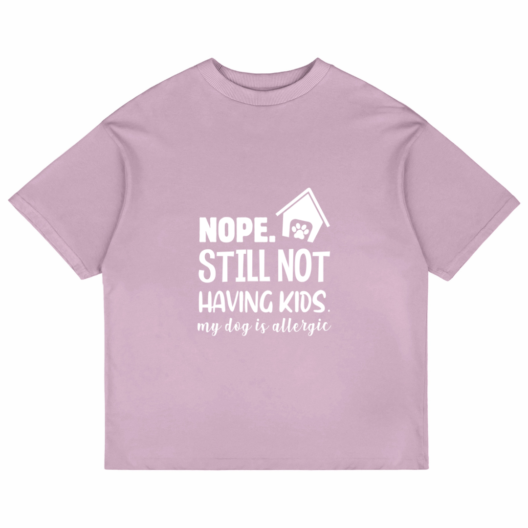 Nope. Still Not Having Kids (Lavender)