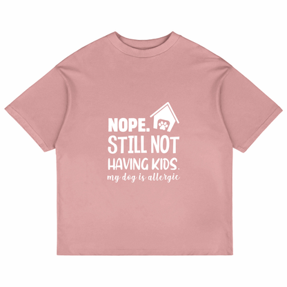 Nope. Still Not Having Kids (Pastel Pink)
