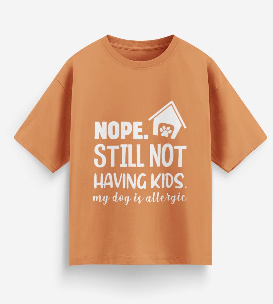 Nope. Still Not Having Kids (Peach)
